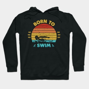 Born to swim Hoodie